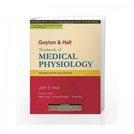 Guyton & Hall Textbook Of Medical Physiology by Mario Vaz, Tony Raj and Kurpad Anura