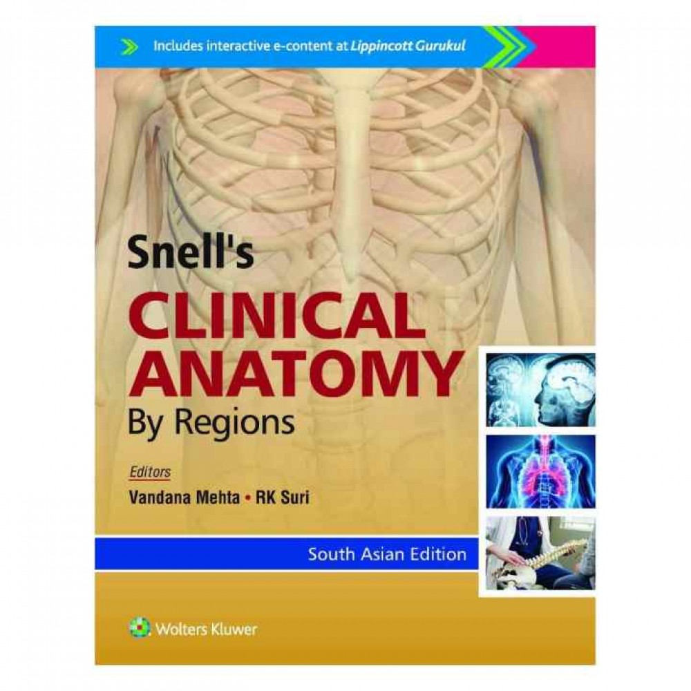 Snell’s Clinical Anatomy by Regions Snell’s Clinical Anatomy by Regions