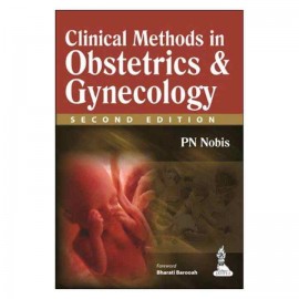 Clinical Methods In Obstetrics & Gynaecology by PN Nobis