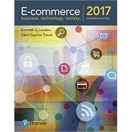 E-Commerce 2017: Business, Technology, Society | Thirteen Edition