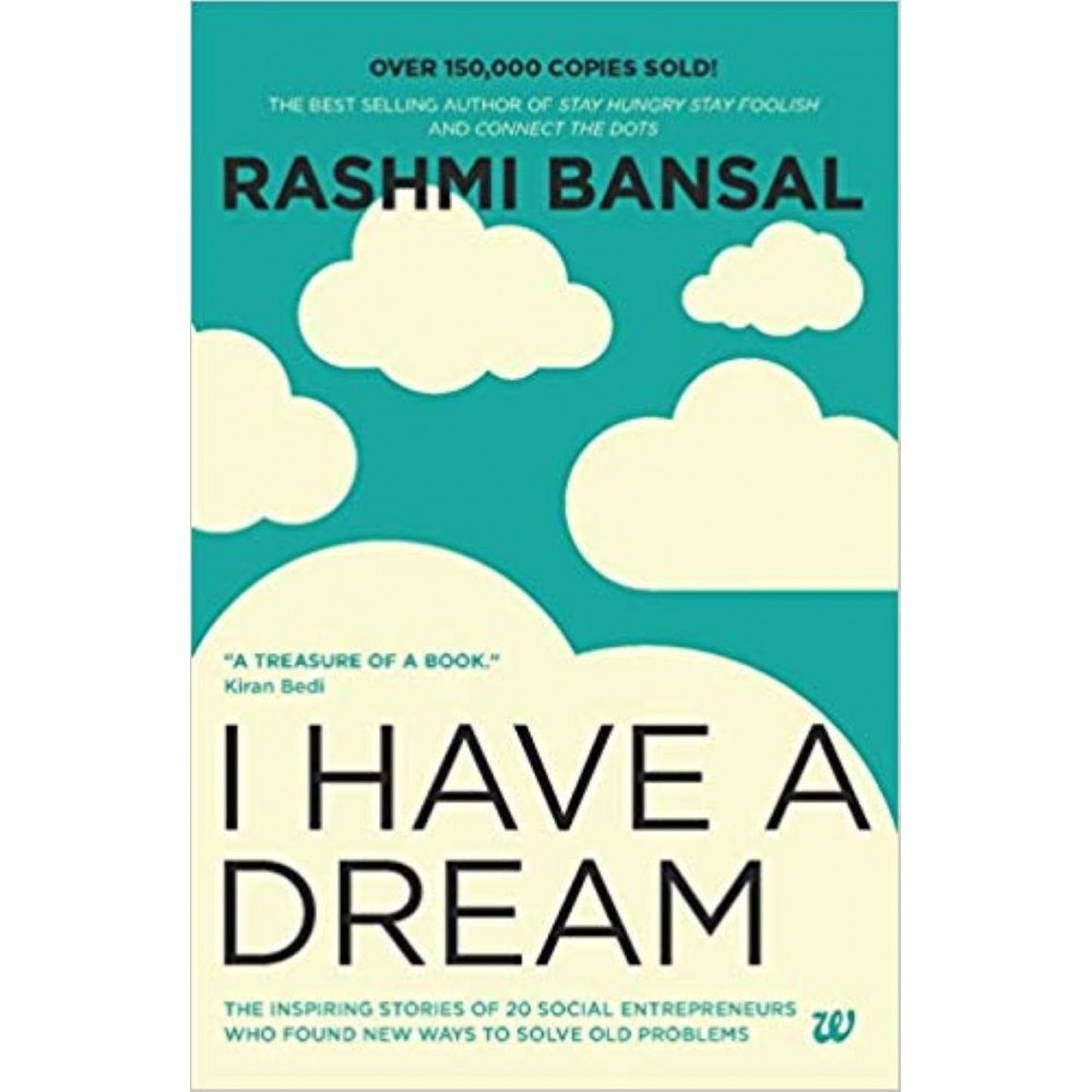 I Have A Dream By Rashmi Bansal - Biography Book I Have A Dream By Rashmi Bansal - Biography Book