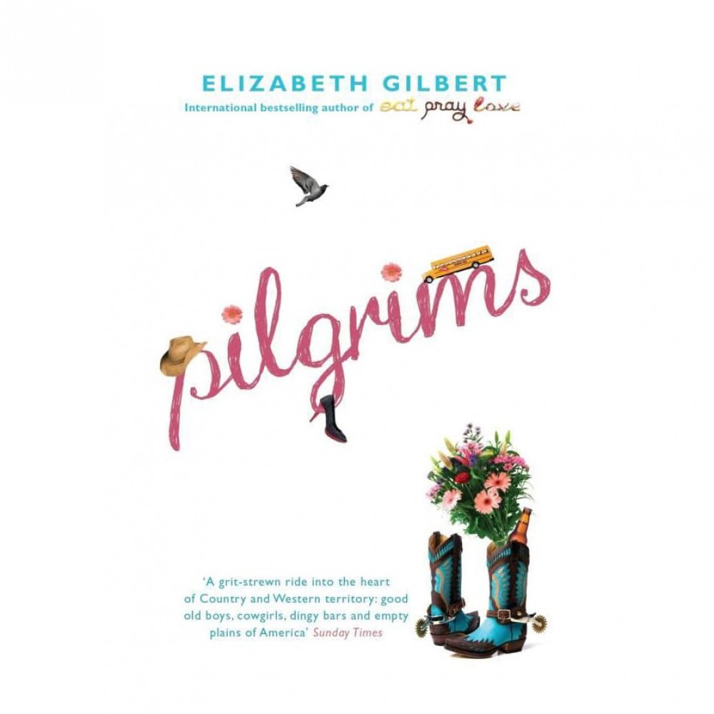 Pilgrims By Elizabeth Gilbert | Religion Pilgrims By Elizabeth Gilbert | Religion