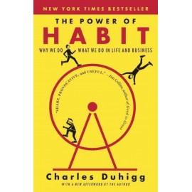 The Power of Habit By Charles Duhigg