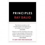 Principles: Life and Work by Ray Dalio Principles: Life and Work by Ray Dalio
