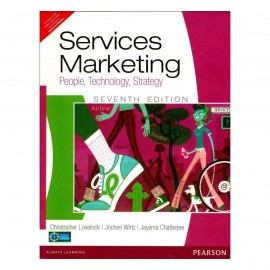 Service Marketing 7th Edition: People, Technology, Strategy