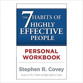 The 7 Habits of Highly Effective People By Stephen R. Covey 