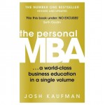 The Personal MBA By Josh Kaufman The Personal MBA By Josh Kaufman