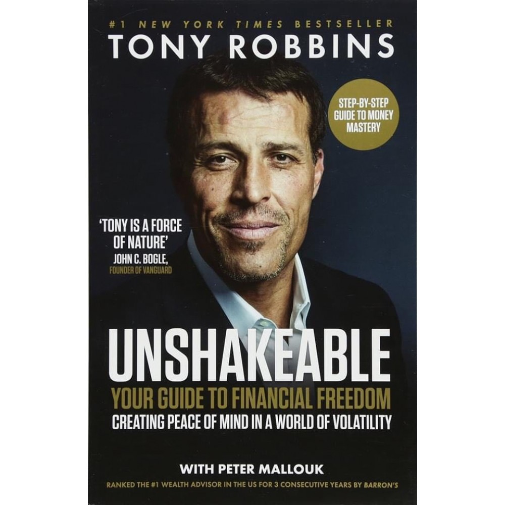 Unshakeable By Tony Robbins Unshakeable By Tony Robbins