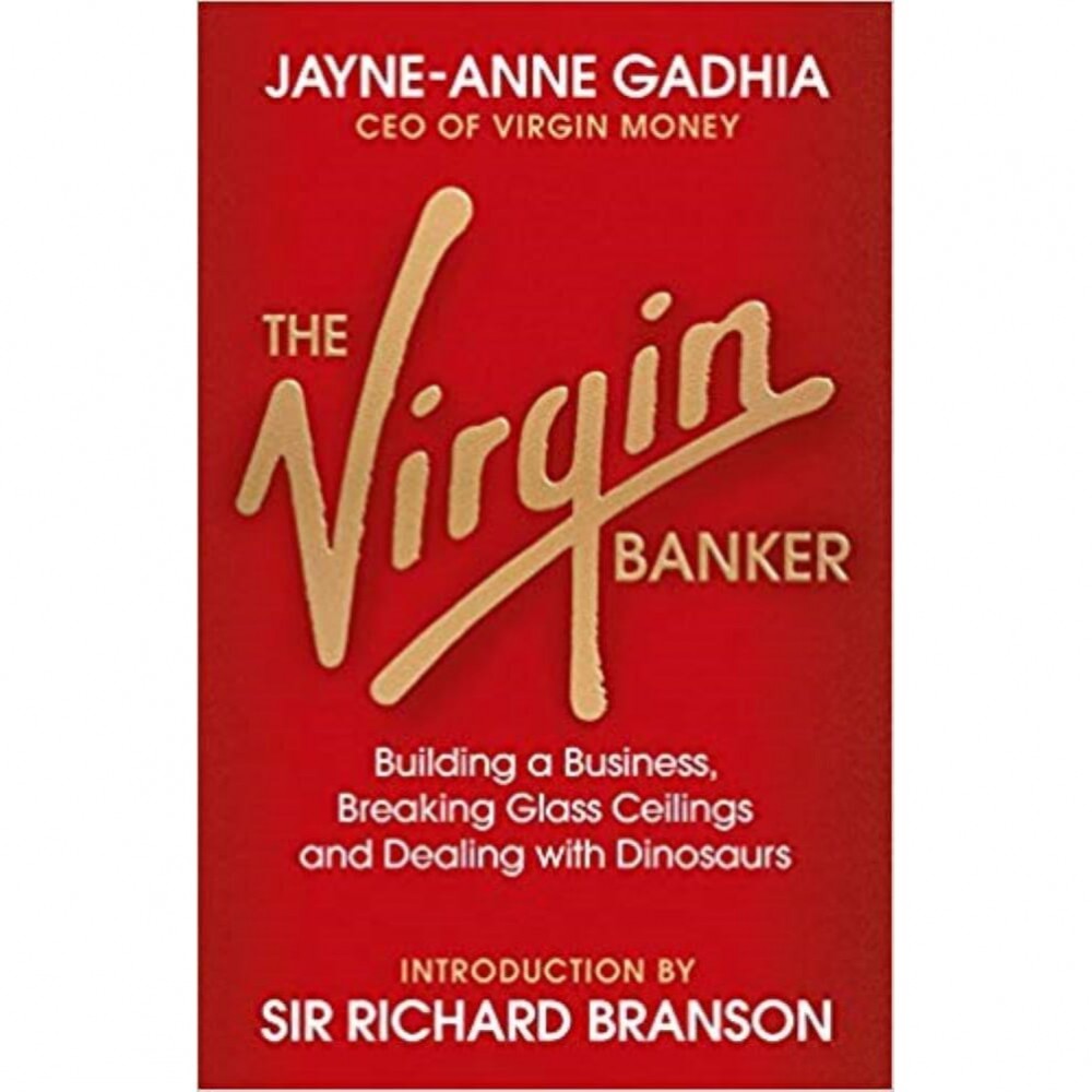The Virgin Banker By Jayne Anne Gadhia The Virgin Banker By Jayne Anne Gadhia