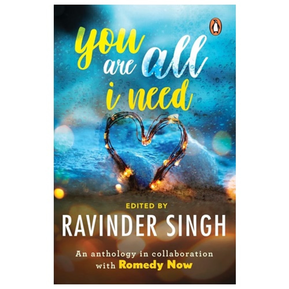 You Are All I Need By Ravinder Singh - Romantic Books  You Are All I Need By Ravinder Singh - Romantic Books