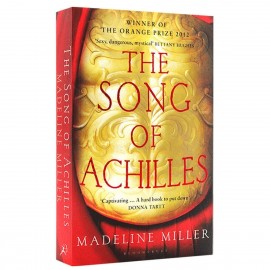 The Song of Achilles By Madeline Miller 