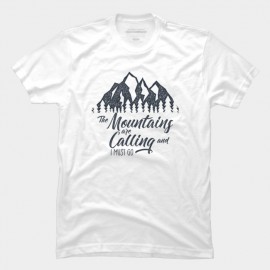 The Mountains Are Calling and I Must Go Printed Tshirt